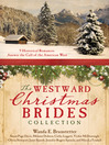 Cover image for The Westward Christmas Brides Collection